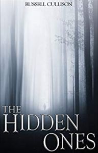 The Hidden Ones by Russell Cullison