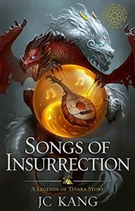 songs of insurrection by jc kang