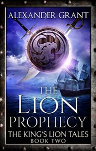 the lion phrophecy by alexander grant