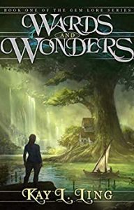wards and wonders by kay l ling